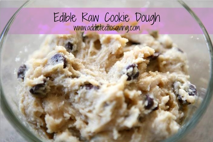 Edible Raw Cookie Dough Recipe Addictedtosaving Com