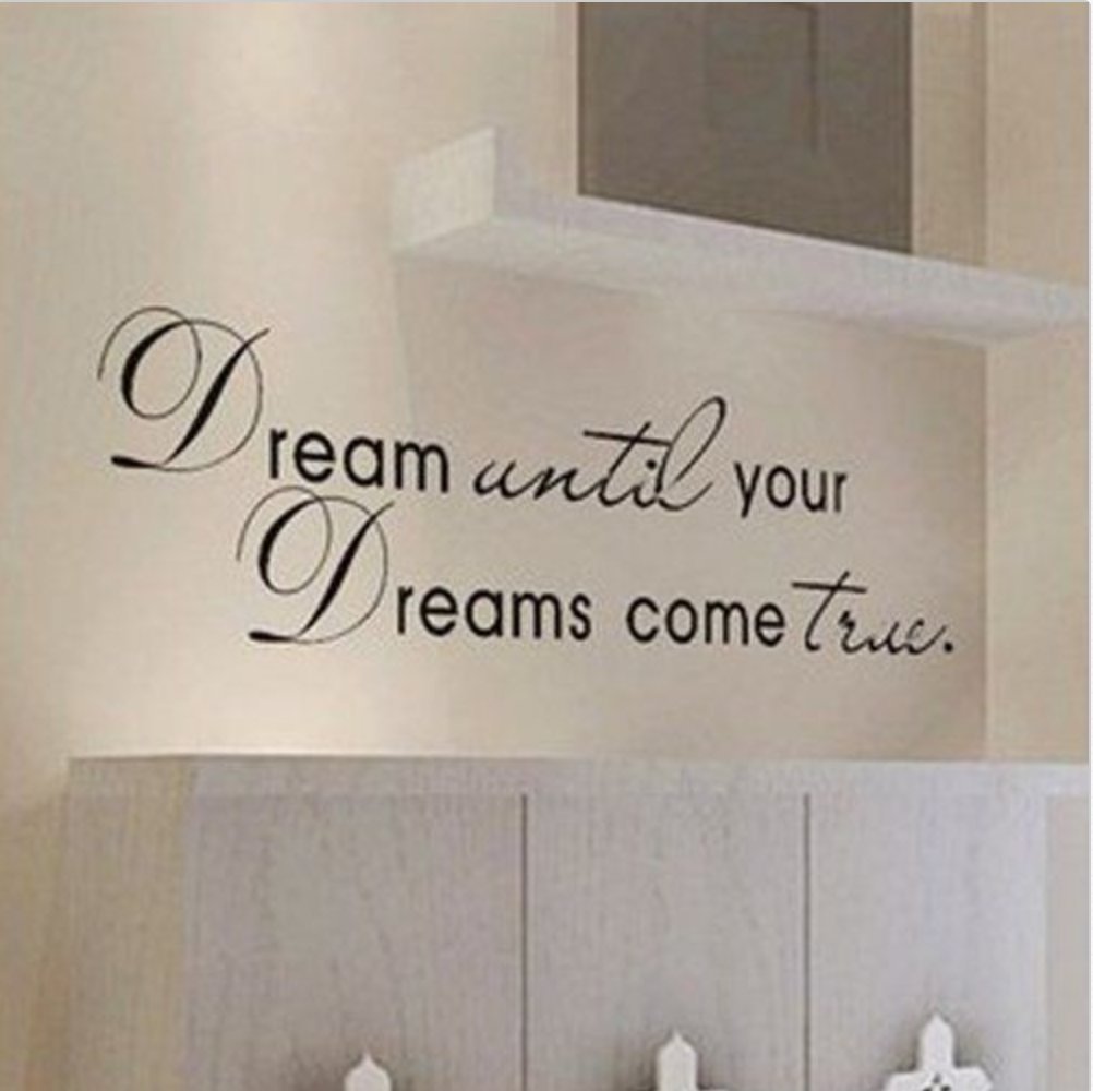Dream Until Your Dreams Come True Wall Decal